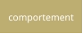 comportement